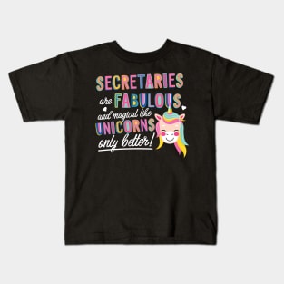 Secretaries are like Unicorns Gift Idea Kids T-Shirt